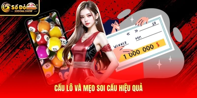 Cầu lô và mẹo soi cầu hiệu quả