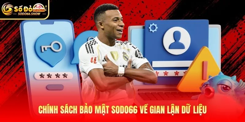 Chính sách bảo mật SODO66 về gian lận dữ liệu Chính sách bảo mật SODO66 về gian lận dữ liệu